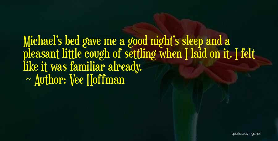 Vee Hoffman Quotes 295504