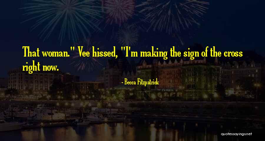 Vee Quotes By Becca Fitzpatrick Vee Quotes By Becca Fitzpatrick