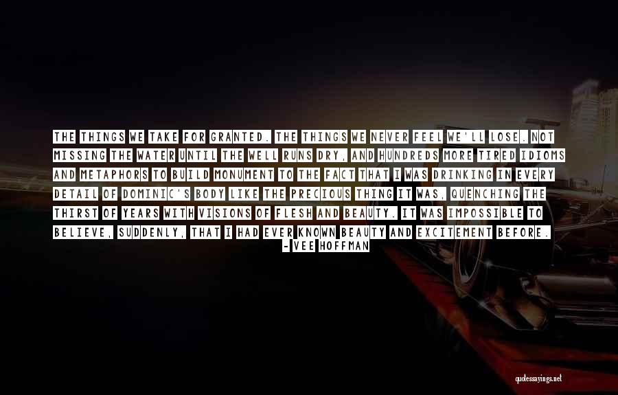 Vee Quotes By Vee Hoffman Vee Quotes By Vee Hoffman