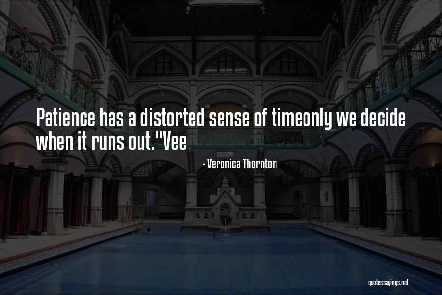 Vee Quotes By Veronica Thornton Vee Quotes By Veronica Thornton