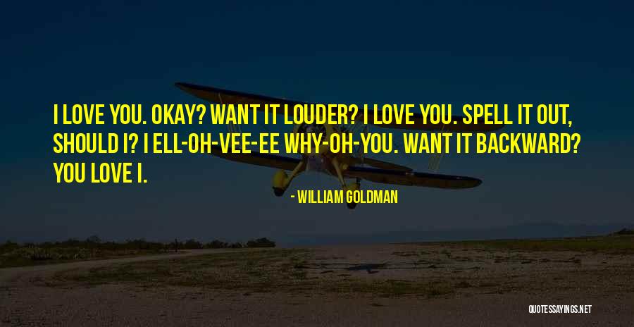 Vee Quotes By William Goldman Vee Quotes By William Goldman