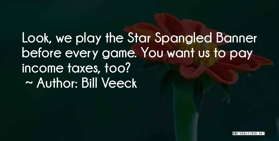 Veeck Quotes By Bill Veeck