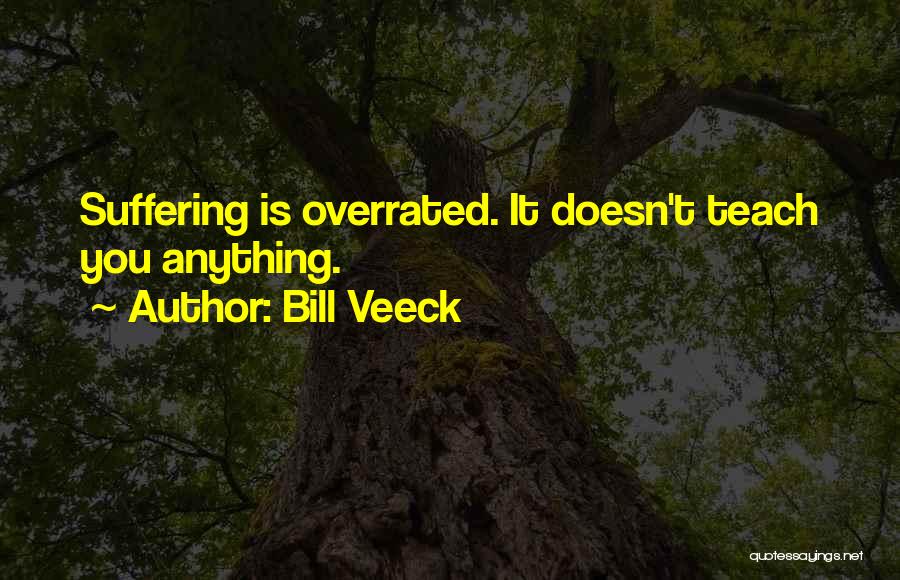 Veeck Quotes By Bill Veeck