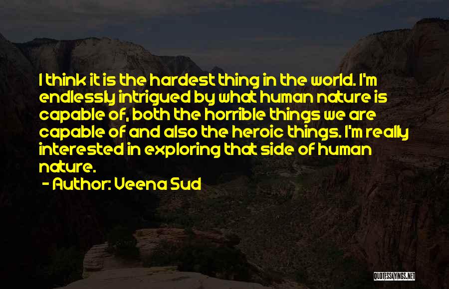 Veena Sud Quotes 1610629