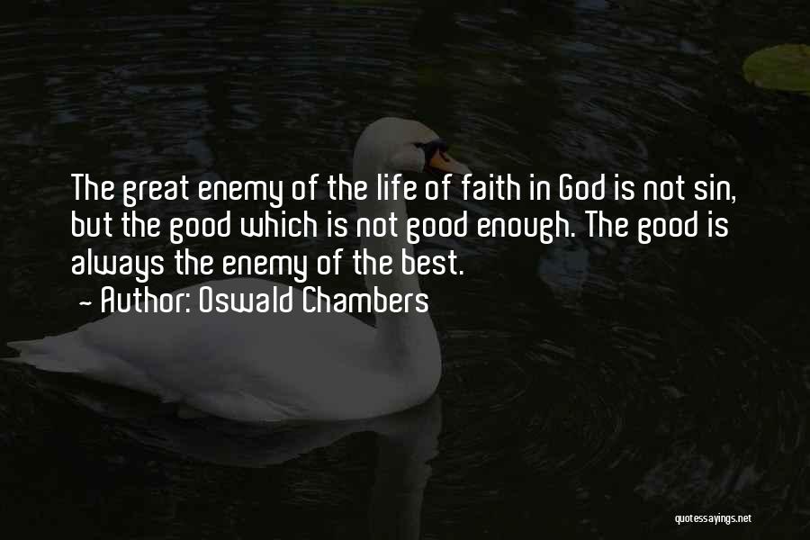 Veenhoven Quotes By Oswald Chambers