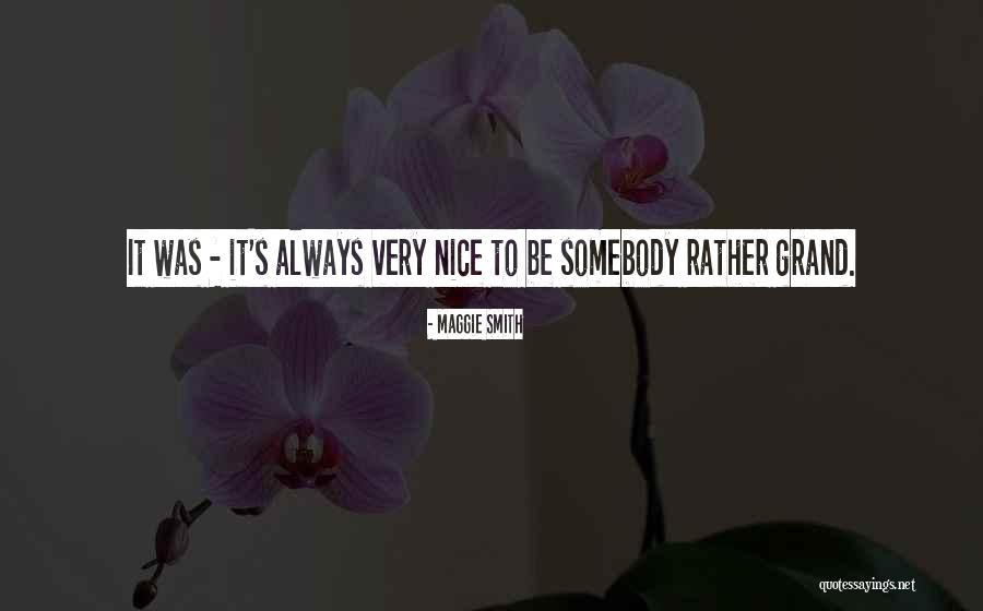 Veenikliinik Quotes By Maggie Smith Veenikliinik Quotes By Maggie Smith