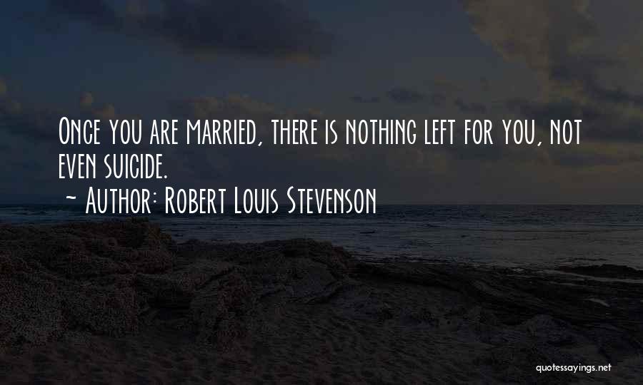 Veenstra Family Dental Quotes By Robert Louis Stevenson