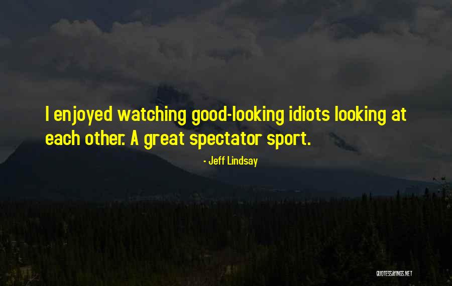 Veep Jonah Quotes By Jeff Lindsay Veep Jonah Quotes By Jeff Lindsay