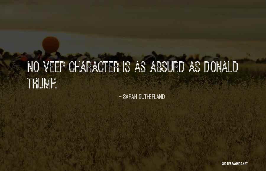 Veep Quotes By Sarah Sutherland Veep Quotes By Sarah Sutherland