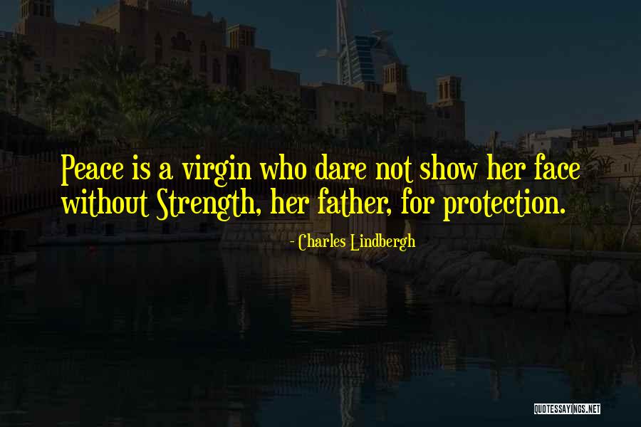 Veer Bahadur Singh Quotes By Charles Lindbergh Veer Bahadur Singh Quotes By Charles Lindbergh