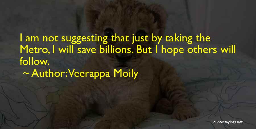 Veerappa Moily Quotes 999192