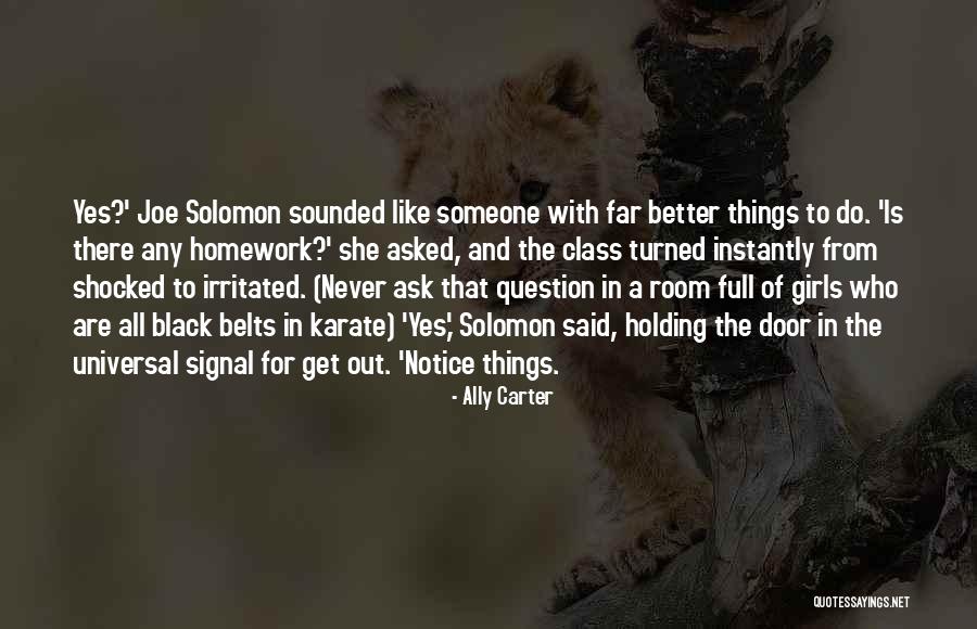 Veerasak Chuensanguansat Quotes By Ally Carter Veerasak Chuensanguansat Quotes By Ally Carter
