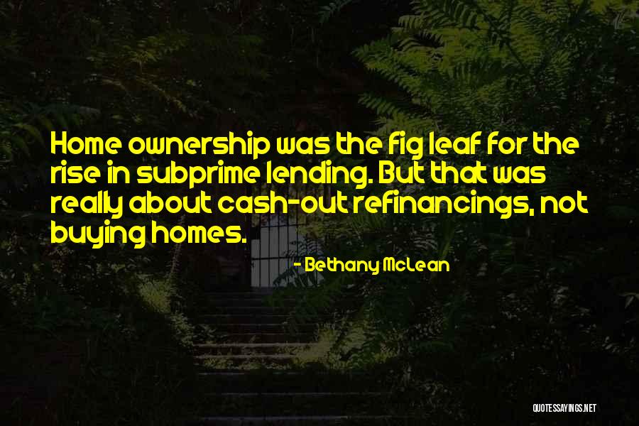 Veerkamp Real Estate Quotes By Bethany McLean Veerkamp Real Estate Quotes By Bethany McLean