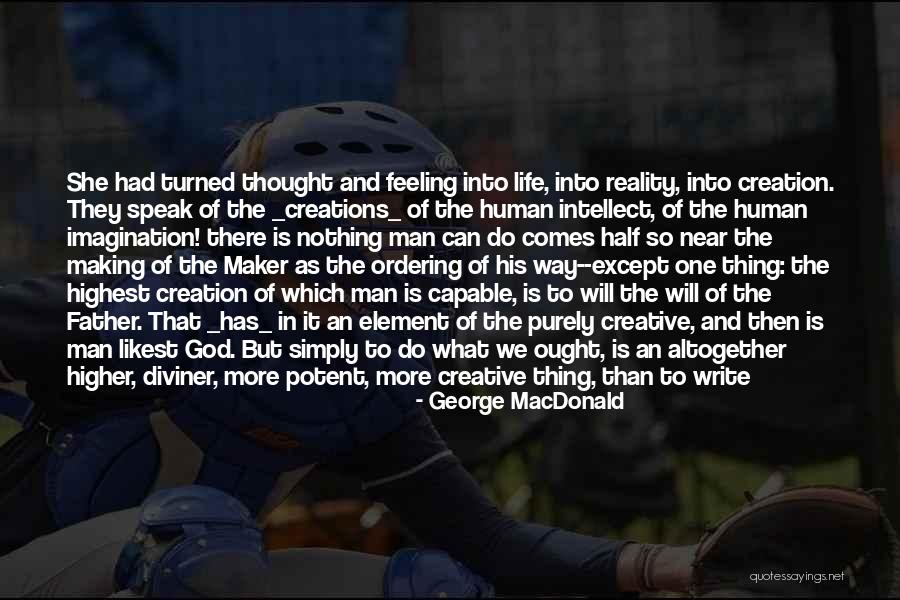 Veerle Dejaeger Quotes By George MacDonald Veerle Dejaeger Quotes By George MacDonald
