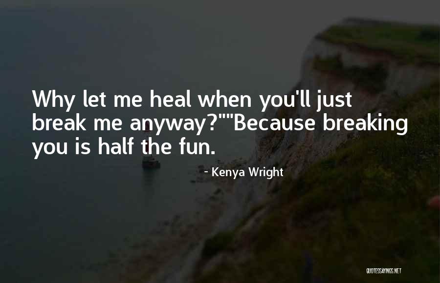 Veertig Dagen Quotes By Kenya Wright Veertig Dagen Quotes By Kenya Wright
