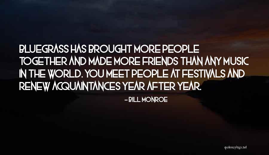 Veg Frankie Quotes By Bill Monroe Veg Frankie Quotes By Bill Monroe