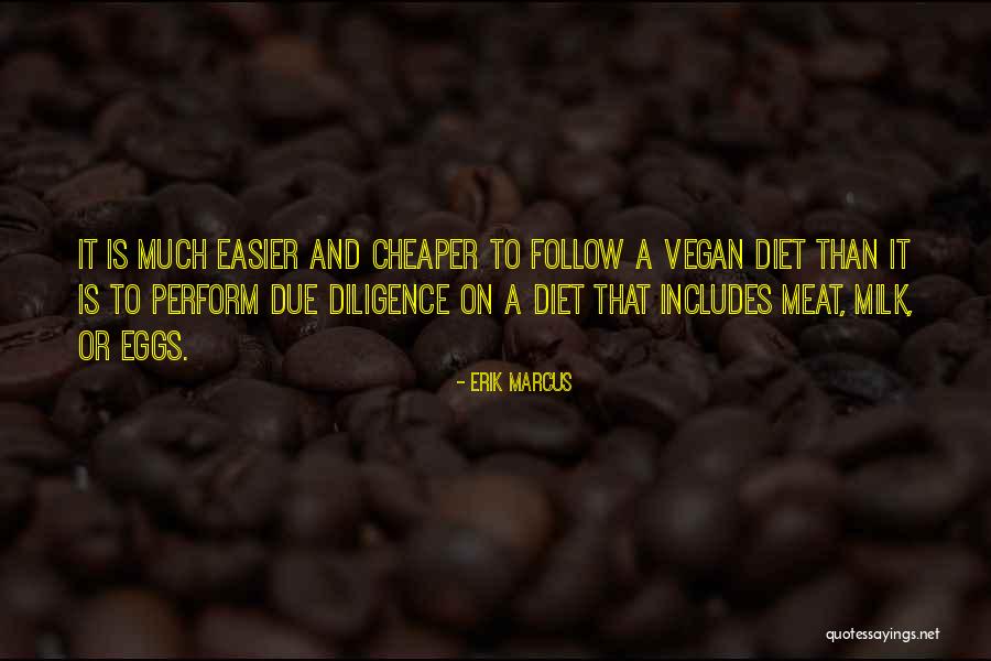 Vegan Diet Quotes By Erik Marcus Vegan Diet Quotes By Erik Marcus