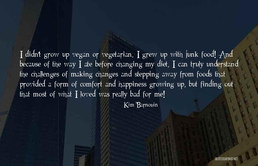 Vegan Diet Quotes By Kim Barnouin Vegan Diet Quotes By Kim Barnouin