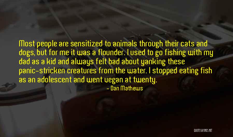 Vegan Dog Quotes By Dan Mathews Vegan Dog Quotes By Dan Mathews