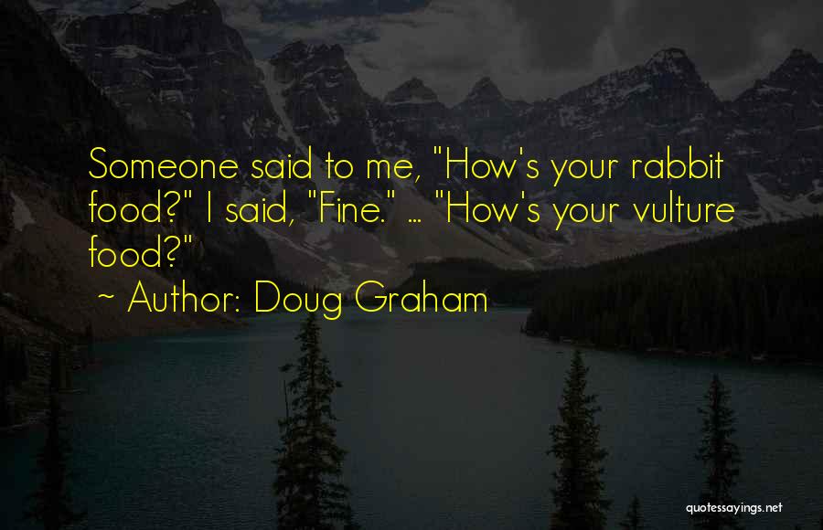 Vegan Food Quotes By Doug Graham