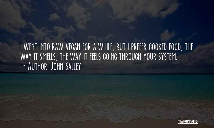 Vegan Food Quotes By John Salley