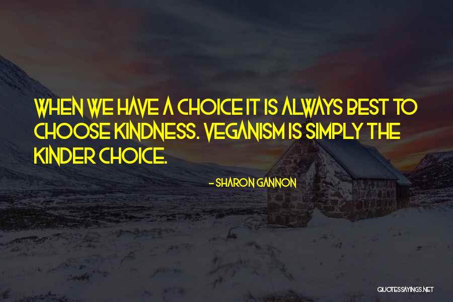 Veganism Quotes By Sharon Gannon Veganism Quotes By Sharon Gannon