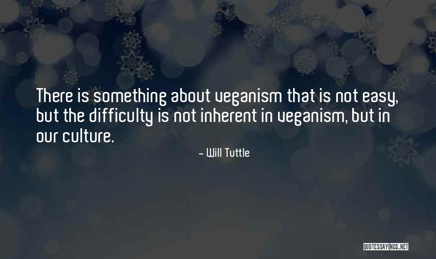 Veganism Quotes By Will Tuttle Veganism Quotes By Will Tuttle