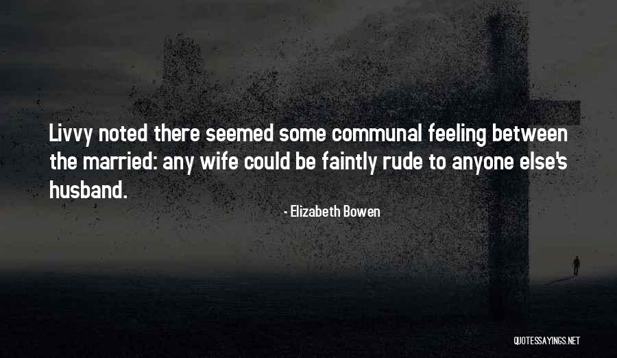 Vegard Hansen Quotes By Elizabeth Bowen Vegard Hansen Quotes By Elizabeth Bowen