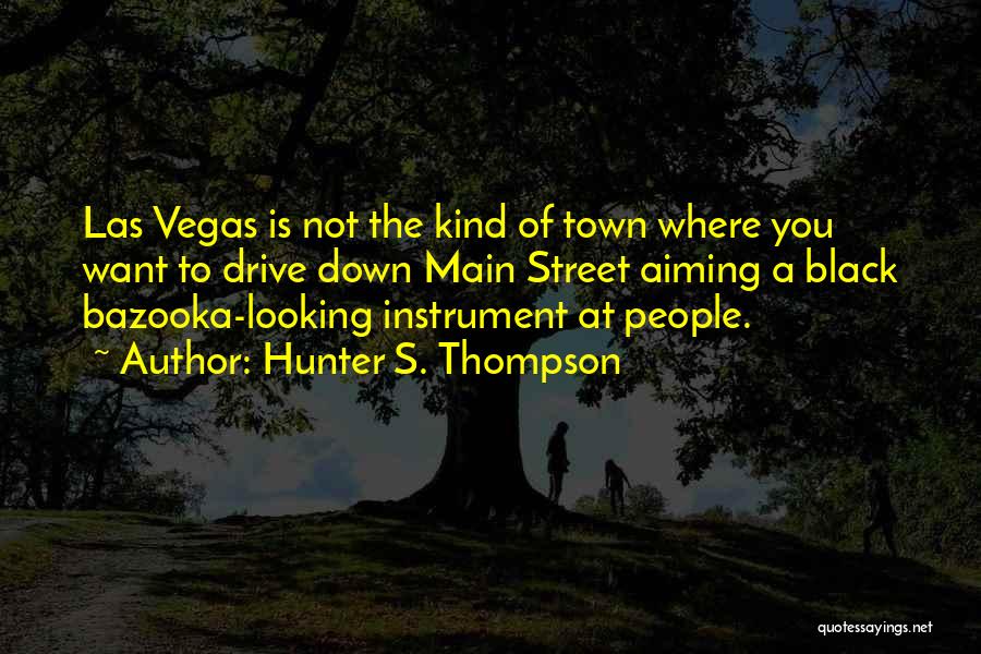 Vegas Hunter S Thompson Quotes By Hunter S. Thompson