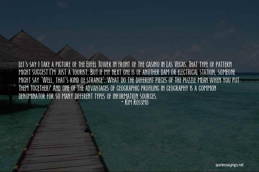 Vegas Picture Quotes By Kim Rossmo Vegas Picture Quotes By Kim Rossmo