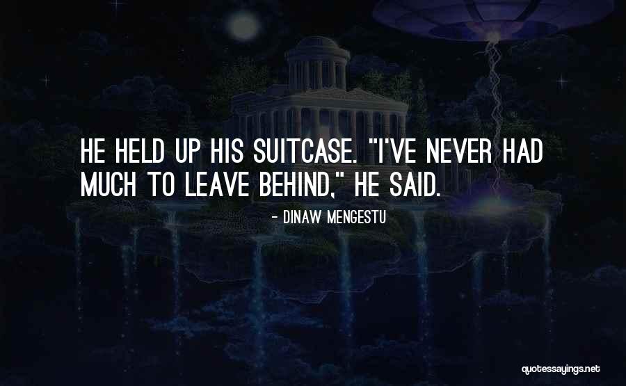 Vegas Vacation Buffett Quotes By Dinaw Mengestu