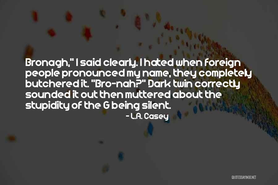 Vegatarian Quotes By L.A. Casey Vegatarian Quotes By L.A. Casey