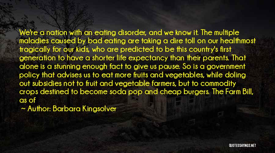 Vegetable And Fruits Quotes By Barbara Kingsolver