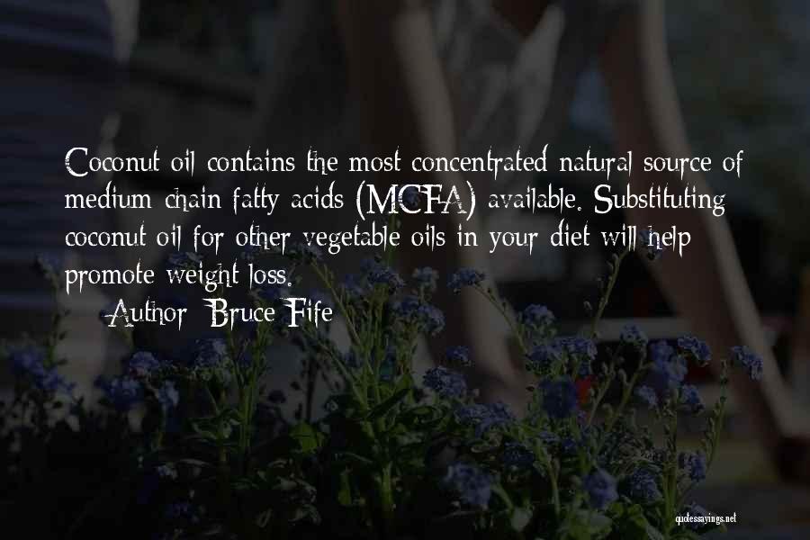 Vegetable Oil Quotes By Bruce Fife