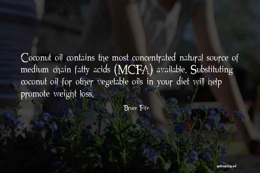 Vegetable Oil Quotes By Bruce Fife