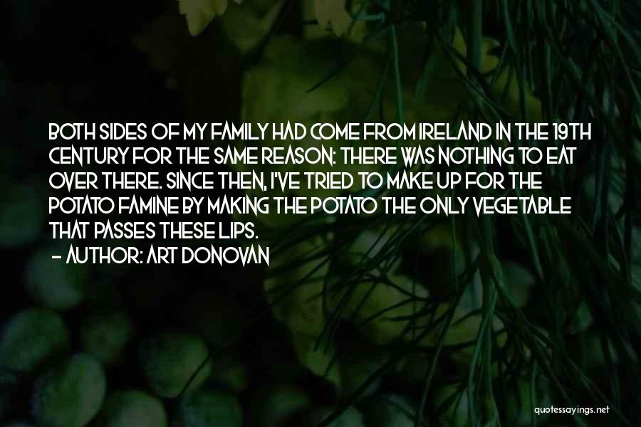 Vegetable Quotes By Art Donovan