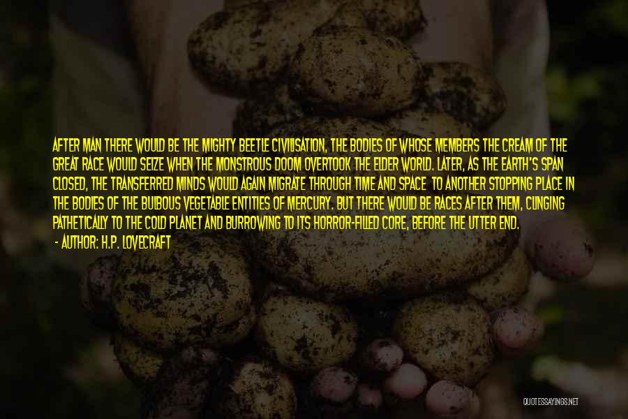 Vegetable Quotes By H.P. Lovecraft