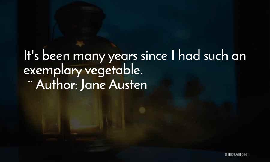 Vegetable Quotes By Jane Austen