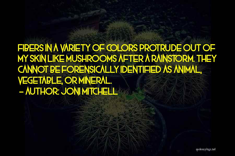 Vegetable Quotes By Joni Mitchell