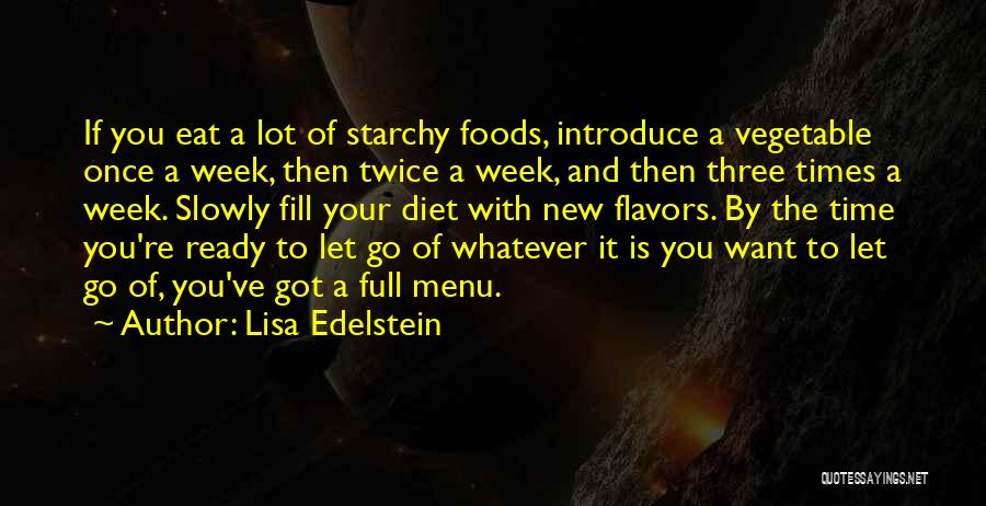 Vegetable Quotes By Lisa Edelstein