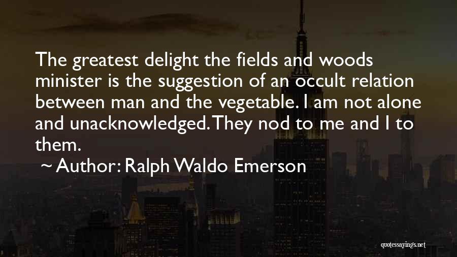 Vegetable Quotes By Ralph Waldo Emerson