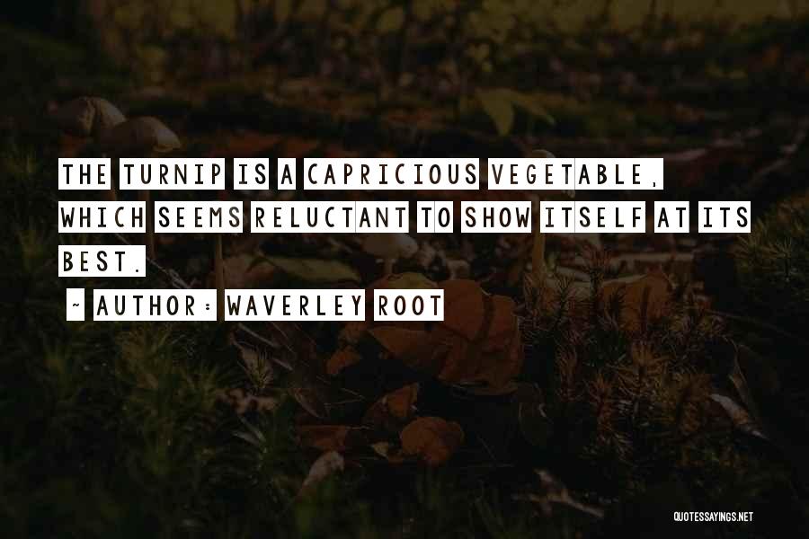 Vegetable Quotes By Waverley Root