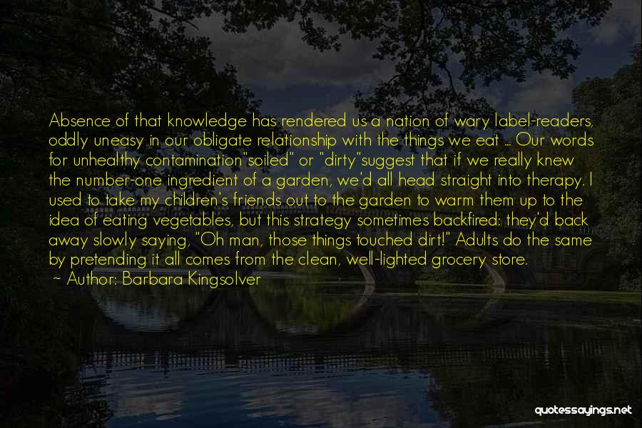 Vegetables Garden Quotes By Barbara Kingsolver