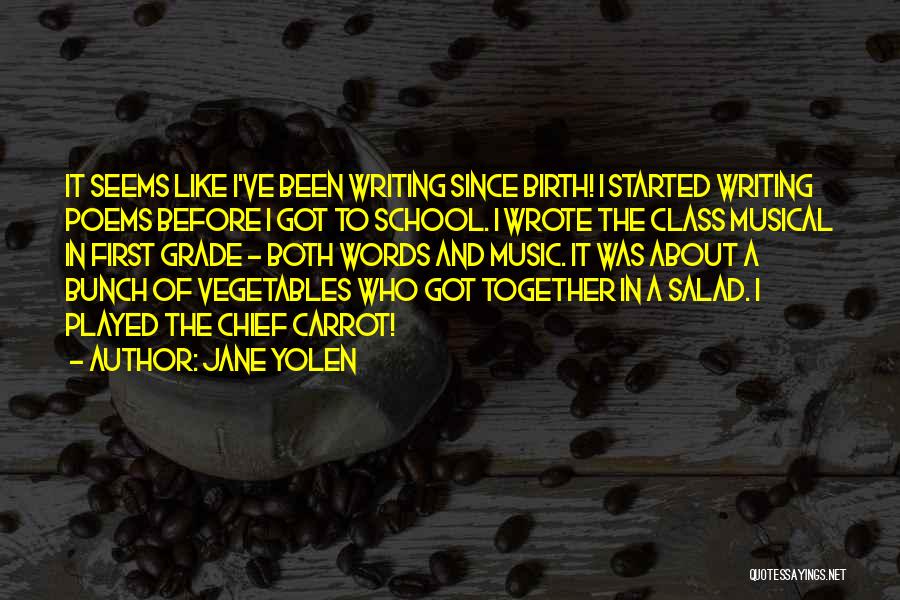 Vegetables Salad Quotes By Jane Yolen