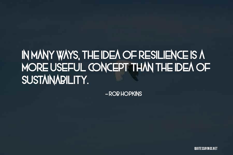Vegetalika Quotes By Rob Hopkins Vegetalika Quotes By Rob Hopkins