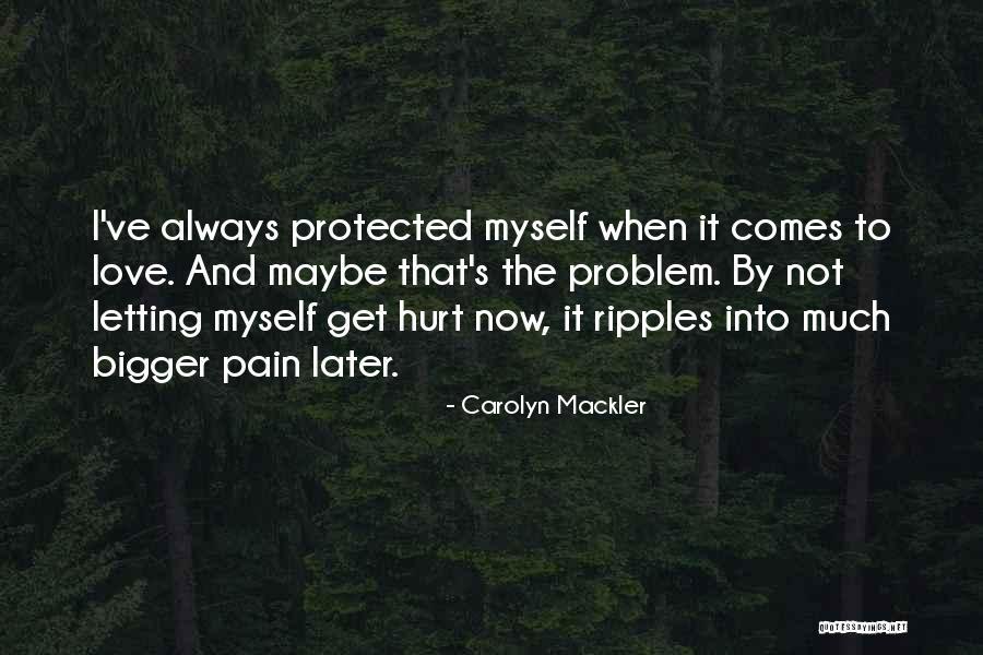 Vegetalis Quotes By Carolyn Mackler Vegetalis Quotes By Carolyn Mackler