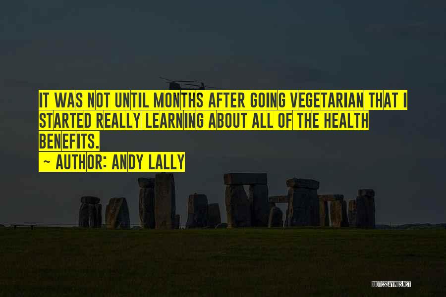 Vegetarian Health Quotes By Andy Lally
