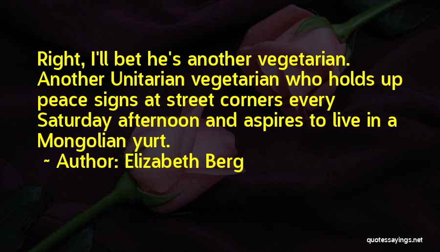 Vegetarian Quotes By Elizabeth Berg