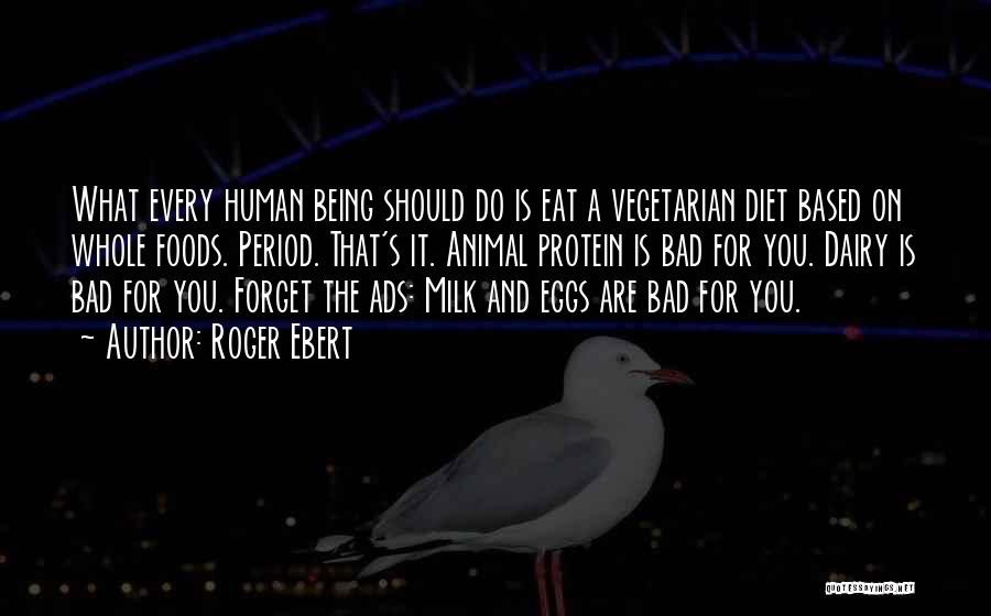 Vegetarian Quotes By Roger Ebert