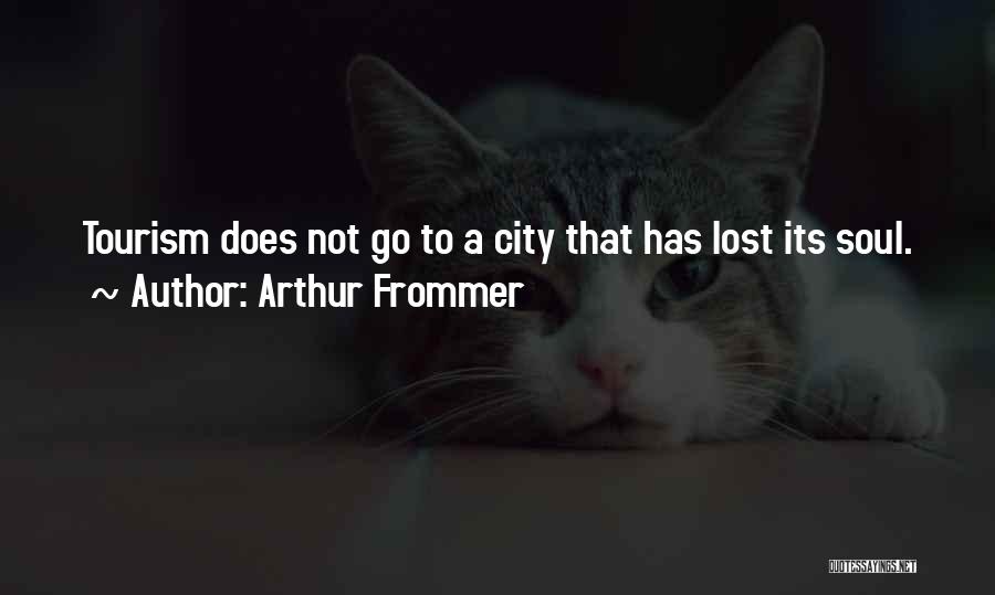 Vegetarianized Quotes By Arthur Frommer